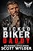 Wicked Biker Daddy (MC Daddies Little Series Book 86)