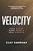 Velocity: Less Chaos. More Profit. Real Growth.