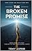 The Broken Promise by Tony Astro