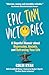 Epic Tiny Victories: A Hopeful Memoir about Depression, Anxiety, and Reframing Your Life