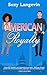 American Royalty by Suzy Langevin