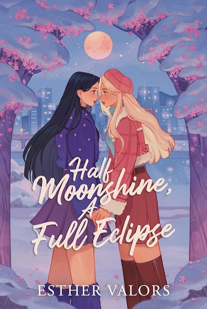 Half Moonshine, A Full Eclipse (The Willow's Saga #2)
