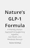 Nature’s GLP-1 Fo...