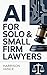 AI for Solo & Small Firm Lawyers by Harrison Vance