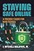 STAYING SAFE ONLINE: A FRIE...