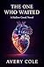 The One Who Waited