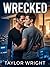 Wrecked: A Best Friend's Br...