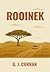 ROOINEK: An Outsider’s Brutal Path to Redemption in Rural South Africa