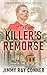 The Killer's Remorse: A Hol...
