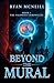 Beyond the Mural: Book One: The Valorian Chronicles