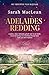Adelaides redding: Londen, 1839. Adelaide gelooft niet in de liefde, maar de hertog van Clayborn brengt haar toch aan het twijfelen. (Vrouwen van Mayfair Book 2) (Dutch Edition)