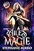 Les Ailes de Magie: Un roma...