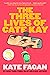 The Three Lives of Cate Kay
