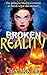 Broken Reality (The Shattered Expectations Series Book 2)