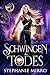Schwingen des Todes: Ein mitreißender Urban-Fantasy-Roman (Der letzte Phönix 2) (German Edition)