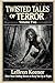 Twisted Tales of Terror, Vo...