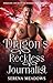 Dragon's Reckless Journalist by Serena Meadows