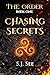 Chasing Secrets by S. See