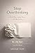Stop Overthinking: A 7-Week...