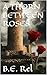 A Thorn Between Roses by B.E. Rel