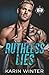 Ruthless Lies: An Enemies to Lovers Action Romance (Storm Security)