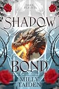 Shadow Bond