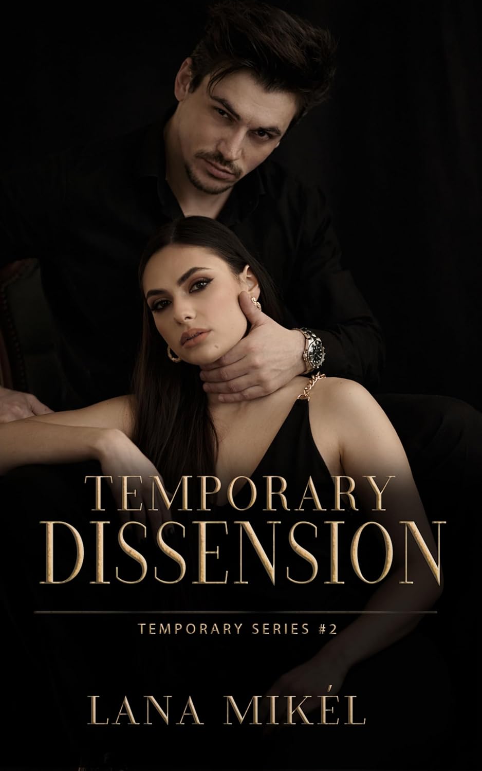 Temporary Dissension (Temporary, #2)