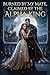 Burned by My Mate, Claimed by the Alpha King by Amelia Anderson