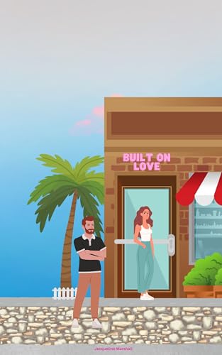 Built on Love (Kindle Edition)