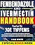 FENBENDAZOLE & IVERMECTIN I...
