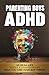 Parenting ADHD Boys: Practi...