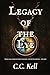 Legacy of the Eye by C.C. Kell