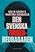 Den svenska Tinderbedragaren : en sann berättelse om kärlek, manipulation och ett av Sveriges största dejtingbedrägerier