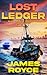 Lost Ledger by James Royce