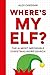 Where's My Elf? by Alex Cheddar
