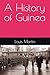 A History of Guinea