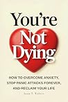 You're Not Dying:...