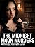 The Midnight Moon Murders: ...