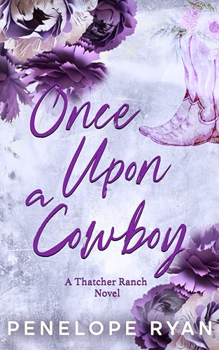 Once Upon a Cowboy (Thatcher Ranch Cowboys, #3)