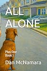 ALL ALONE by Dan  McNamara