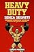 Heavy Duty Senza Segreti: A...