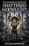 Shattered Moonlig...