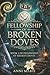 Fellowship of Broken Doves by Anni Marie