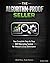 The Algorithm-Proof Seller:...