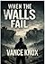 When the Walls Fail: Surviv...