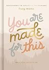 You are Made for ...