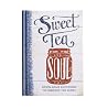 Sweet Tea for the...