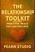 The Relationship Toolkit: P...