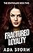 Fractured Loyalty (The Controllers #2)