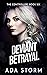 Deviant Betrayal (The Controllers, #6)